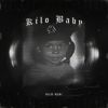 Download track Kilo Baby