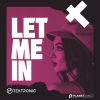 Download track Let Me In (Extended Mix)