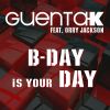 Download track B-Day Is Your Day (Extended)