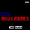 Download track WC / Lord Willin