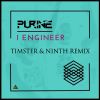 Download track I Engineer (Timster & Ninth Remix)