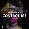 Download track Control Me Rob Benninger Remix