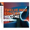 Download track Hold Me Now [12” Version]