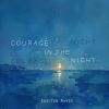 Download track Courage In The Night