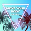 Download track Move Your Body (Edit)