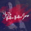 Download track Yeh Jo Halka Halka Suroor Hai