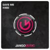 Download track Save Me