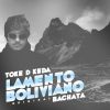 Download track Lamento Boliviano (Original Bachata Sensation) [Eddie Blazquez] (Original Bachata)