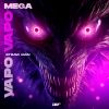 Download track Mega Vapo Vapo (Slowed)