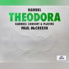 Download track George Frideric Handel - Theodora, Oratorio In Three Parts, HWV 68 - Ouverture. 1a. [Grave] - Allegro