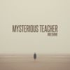 Download track Mysterious Teacher