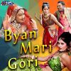 Download track Byanji Mhari Gori Chhe