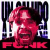 Download track UN SALUDO A LA GRASA FUNK (Sped Up)