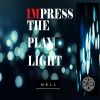 Download track Impress The Play Light (Remix Version)