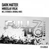 Download track Dark Matter (Extended Mix)