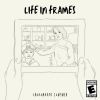 Download track Life In Frames (Commentary)