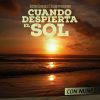 Download track Cuando Despierta El Sol