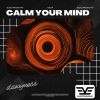 Download track Calm Your Mind