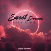 Download track Sweet Dreams (Radio Edit)