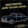 Download track Drivin' On Bues Control