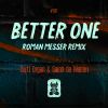 Download track Better One (Roman Messer Remix)