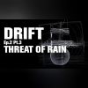 Download track Threat Of Rain