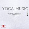 Download track Yoga Music, Native American Flute