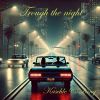 Download track Through The Night