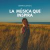 Download track La Música Que Inspira