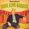 Download track Sofa King Badass