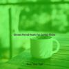 Download track Glorious Bossa Nova - Vibe For Coffee Clubs