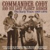 Download track Commander Cody And His Lost Planet Airmen - I Ain't Got Nothin' But Time (Campus Radio Session)