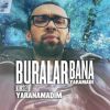 Download track Kurşunlara Hedef Olduk