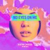 Download track No Eyes On Me (Sondr Remix)