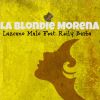 Download track La Blondie Morena