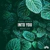 Download track Into You (Enea DJ & DJ Lukas Wolf Dub Mix)