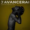 Download track J'avancerai'