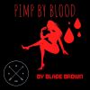 Download track Pimp By Blood Pt 2