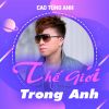 Download track Thế Giới Trong Anh (Beat)