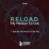 Download track My Reason To Live (Ellez Ria My Reason To Die Mix)