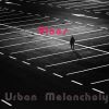 Download track Urban Melancholy