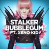 Download track Bubblegum (Vengeance Remix)