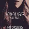 Download track Now Or Never (Karaoke Instrumental Halsey Tribute)