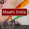 Download track O Meri Maahi Mera India