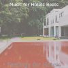 Download track Opulent Moods For Hotel Lounges