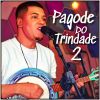 Download track É No Pagode / Tô Na Boa / Pescador De Ilusão (Ao Vivo)