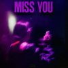 Download track Miss You (Sped Up)