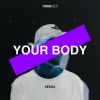 Download track Your Body