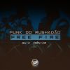 Download track Funk Do Rushadão 5.0