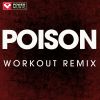 Download track Poison (Extended Workout Remix)